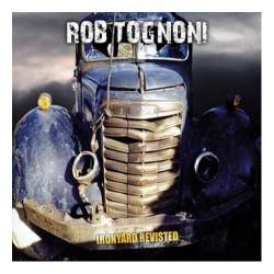 Rob Tognoni : Ironyard Revisited